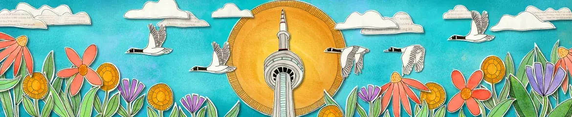 Illustration de style collage de la Tour CN avec des oiseaux en vol, sur fond de soleil chaleureux et de ciel, encadrée de fleurs colorées et d’éléments en papier texturé.